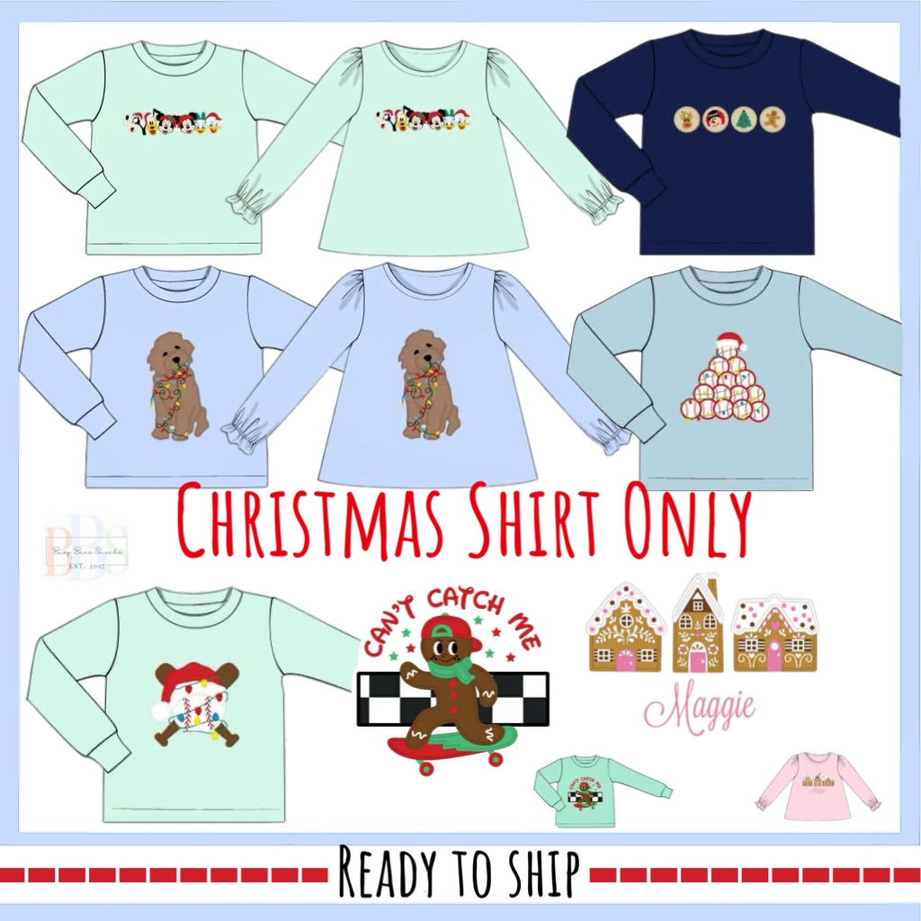 CHRISTMAS RTS: Christmas Shirt Only- Boys Can't Catch Me