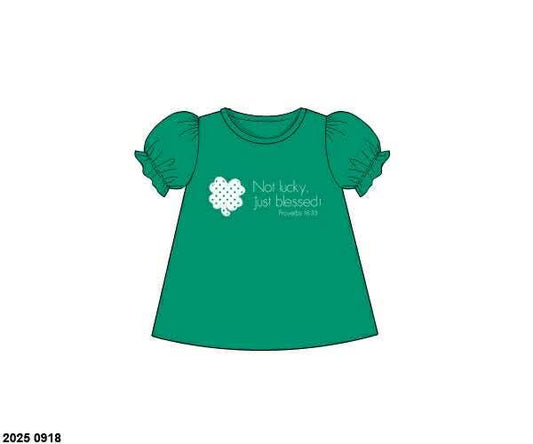 Pre Order 133: St. Patrick's Shirt Only- Girls "Not Lucky, Blessed."