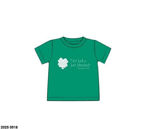 Pre Order 133: St. Patrick's Shirt Only- Boys "Not Lucky, Blessed."